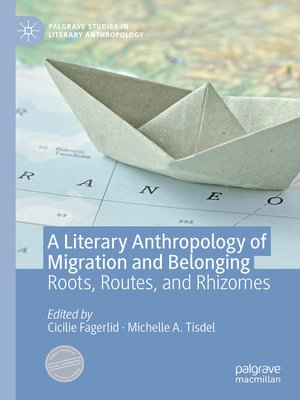 cover image of A Literary Anthropology of Migration and Belonging